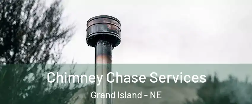  Chimney Chase Services Grand Island - NE