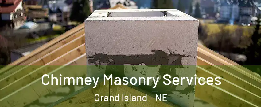  Chimney Masonry Services Grand Island - NE