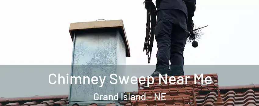  Chimney Sweep Near Me Grand Island - NE