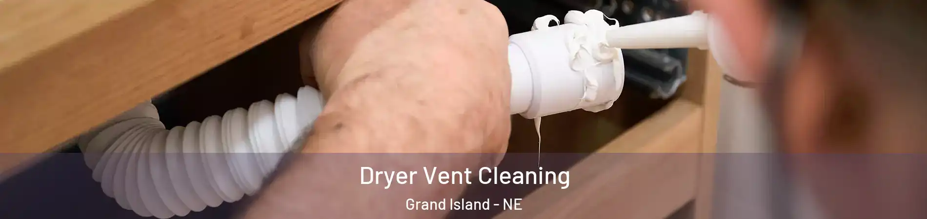  Dryer Vent Cleaning Grand Island - NE