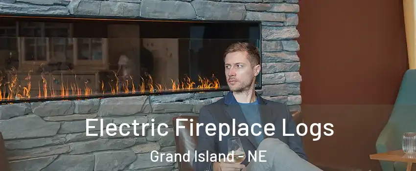  Electric Fireplace Logs Grand Island - NE
