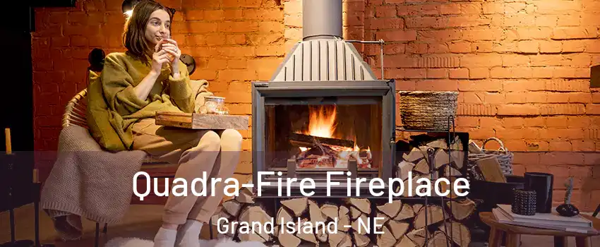  Quadra-Fire Fireplace Grand Island - NE
